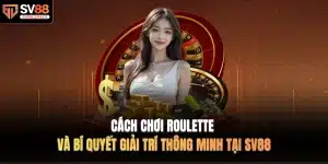 Cách Chơi Roulette